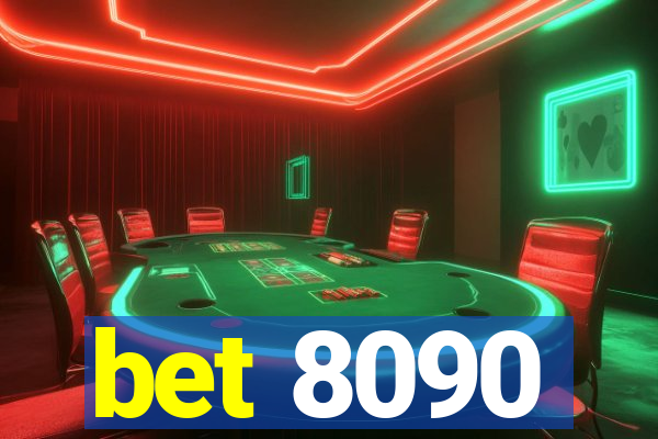 bet 8090